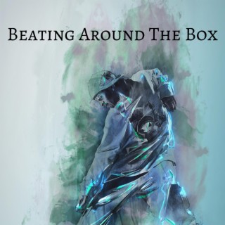 Beating Around The Box