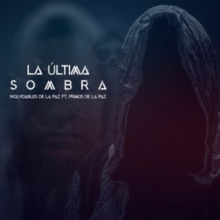 La última sombra