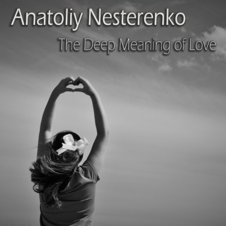 The Deep Meaning of Love (original mix)