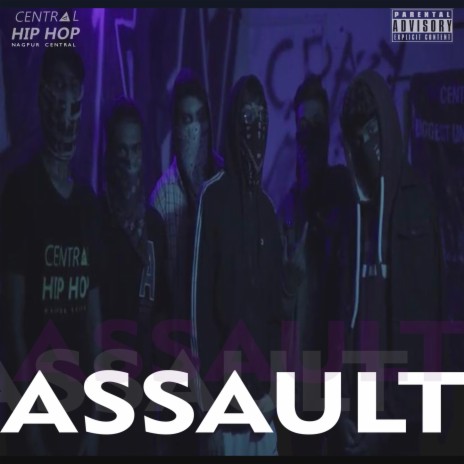 Assault ft. Beast On The Mic, TRUN, YRU! & Prathamesh