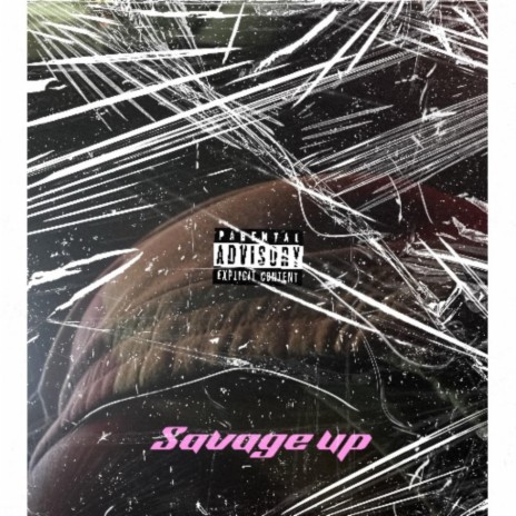 Savage up | Boomplay Music