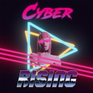 Cyber Rising