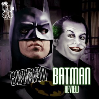 Batman 89 a WhatTheFun Review