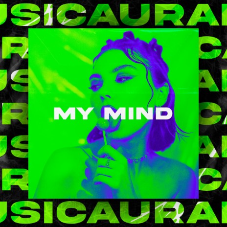 My Mind ft. Blind Rose | Boomplay Music