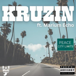 Kruzin ft. Marium Echo lyrics | Boomplay Music