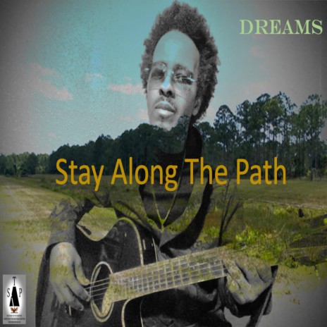 Stay Along The Path