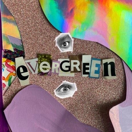 Evergreen ft. Alexis Krauss | Boomplay Music