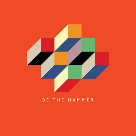 Be The Hammer ft. Tommy Perman & Aidan Moffat | Boomplay Music