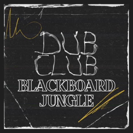 Blackboard Jungle | Boomplay Music
