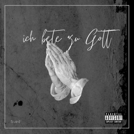 Ich Bete Zu Gott | Boomplay Music