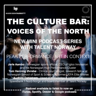 The Culture Bar: Voices of the North - Peak Performance: Art in Context