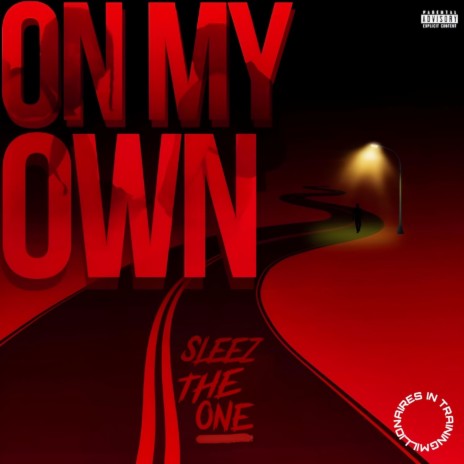 On My Own (Freestyle) | Boomplay Music