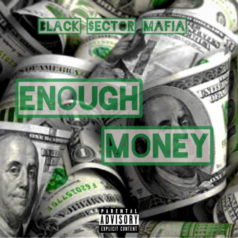 Enough Money | Boomplay Music