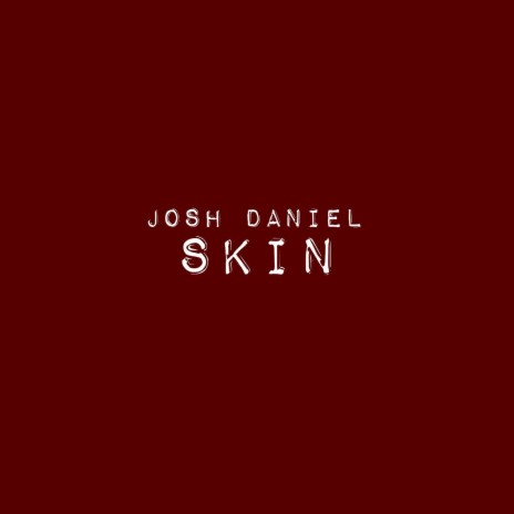 Skin | Boomplay Music