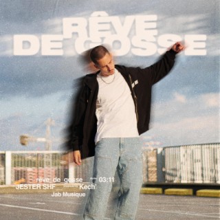 Rêve de gosse lyrics | Boomplay Music