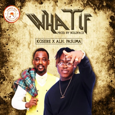 What If ft. Alh.Pasuma | Boomplay Music