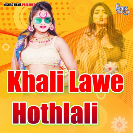 Khali Lawe Hothlali | Boomplay Music