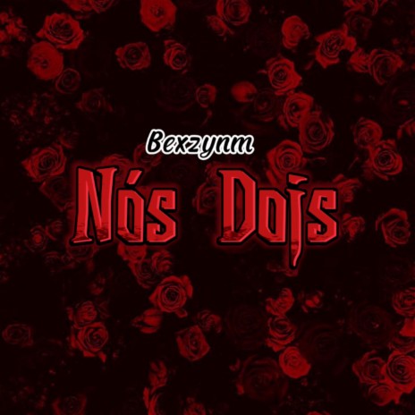 Nós Dois | Boomplay Music