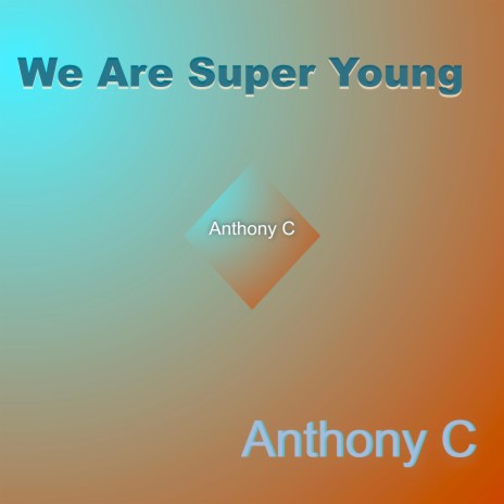 We Are Super Young