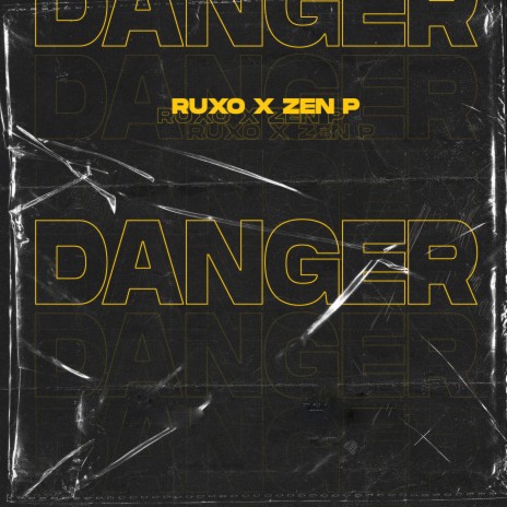 Danger (feat. RUXO) | Boomplay Music