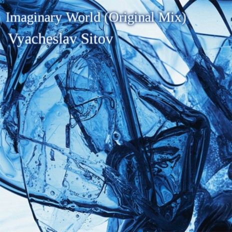 Imaginary World (Original Mix) | Boomplay Music