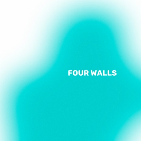 Four Walls