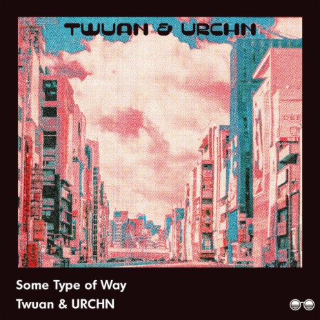 Some Type of Way ft. URCHN | Boomplay Music