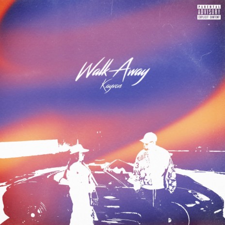 Walk Away | Boomplay Music