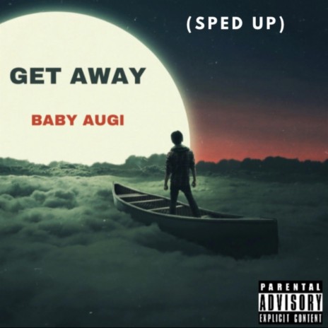 Get Away (sped up) | Boomplay Music