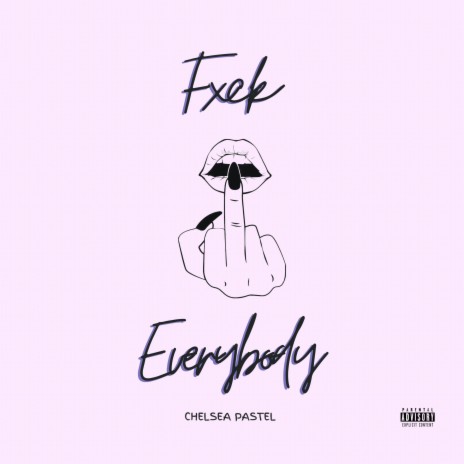 Fxck Everybody Freestyle | Boomplay Music