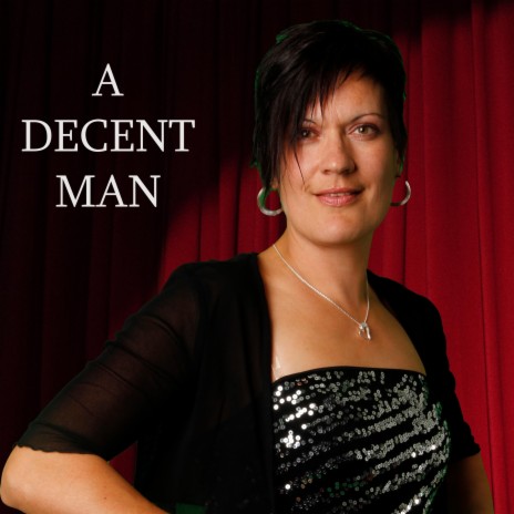 A decent man | Boomplay Music