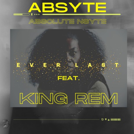 EVERLAST ft. KING REM | Boomplay Music