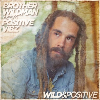 Wild & Positive