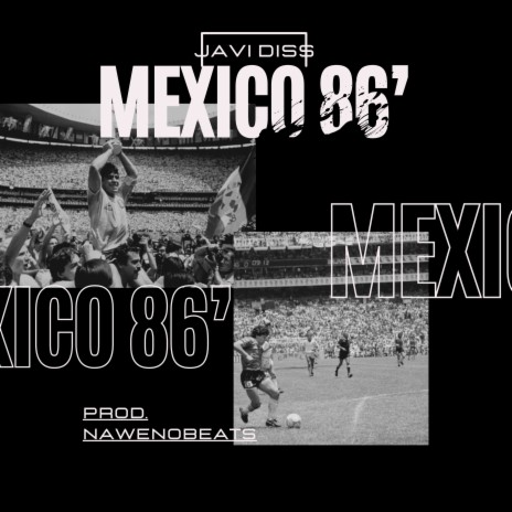 México 86’ ft. Naweno Beats | Boomplay Music