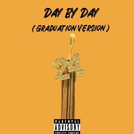 Day By Day (Graduation Version) | Boomplay Music