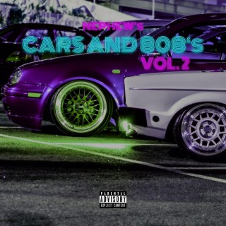 CARS AND 808's -, Vol. 2