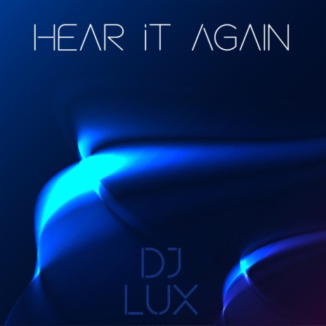 Hear It Again | Boomplay Music