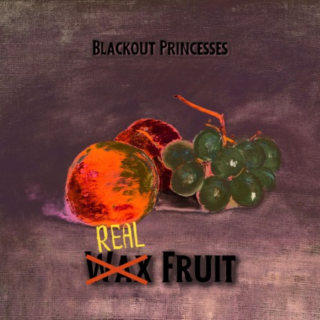Real Fruit | Boomplay Music