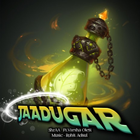 Jaadugar ft. Rohit Adsul & Varsha Oleti | Boomplay Music