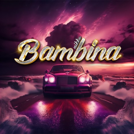 BAMBINA | Boomplay Music