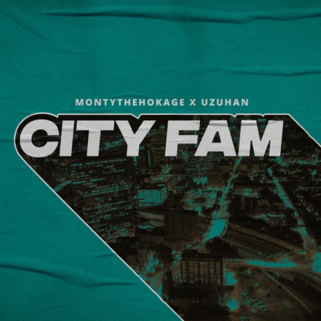 City Fam ft. Uzuhan | Boomplay Music
