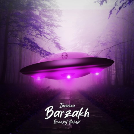Barzakh (Breezy Remix)