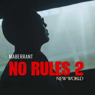 No Rules 2 /New world/ lyrics | Boomplay Music