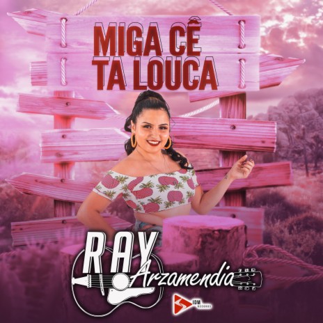 Miga Cê Ta Louca | Boomplay Music