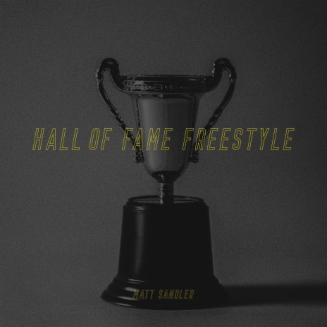 Hall Of Fame Freestyle | Boomplay Music