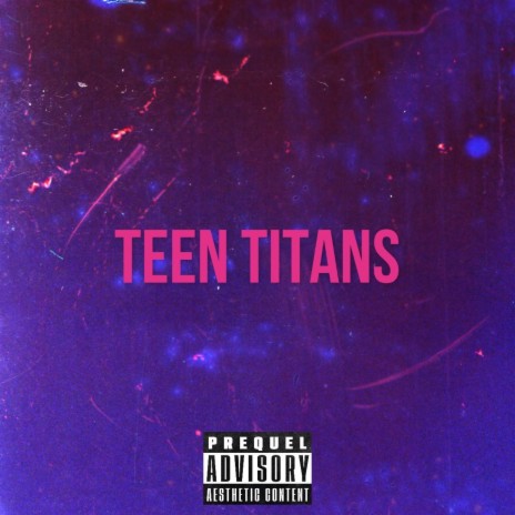 Teen Titans | Boomplay Music