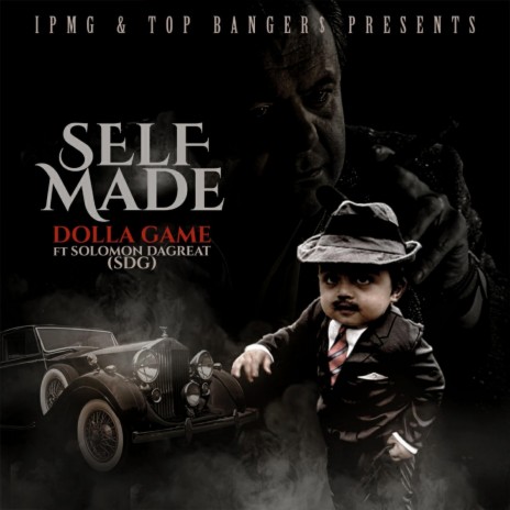 Self Made (feat. Solomon DaGreat) | Boomplay Music