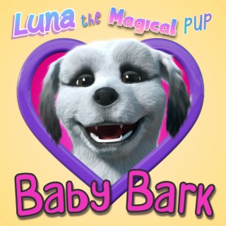 Baby Bark lyrics | Boomplay Music