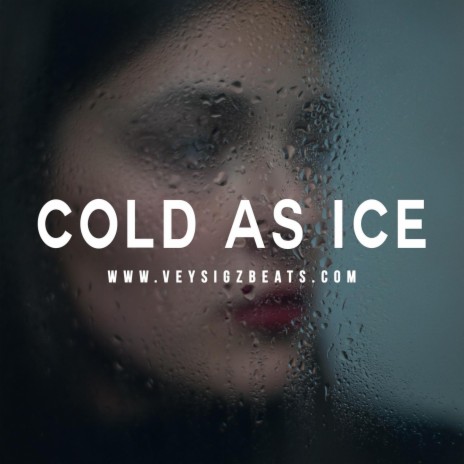 Cold As Ice | Boomplay Music