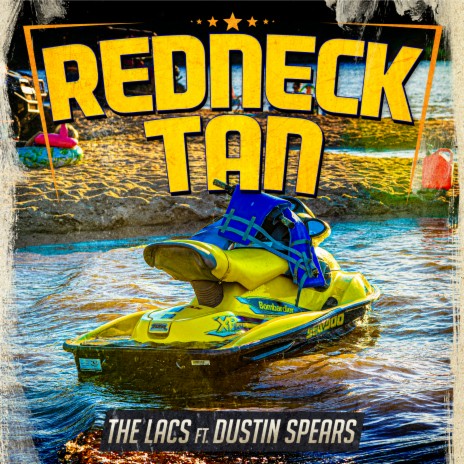 Redneck Tan (feat. Dustin Spears) | Boomplay Music